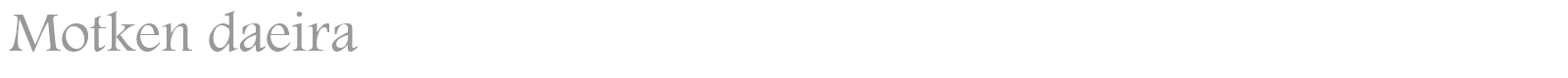 Motken daeira font preview